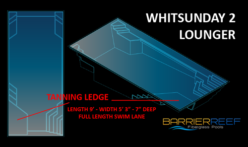 Whitsunday-2-Lounger barrier reef fiberglass pools